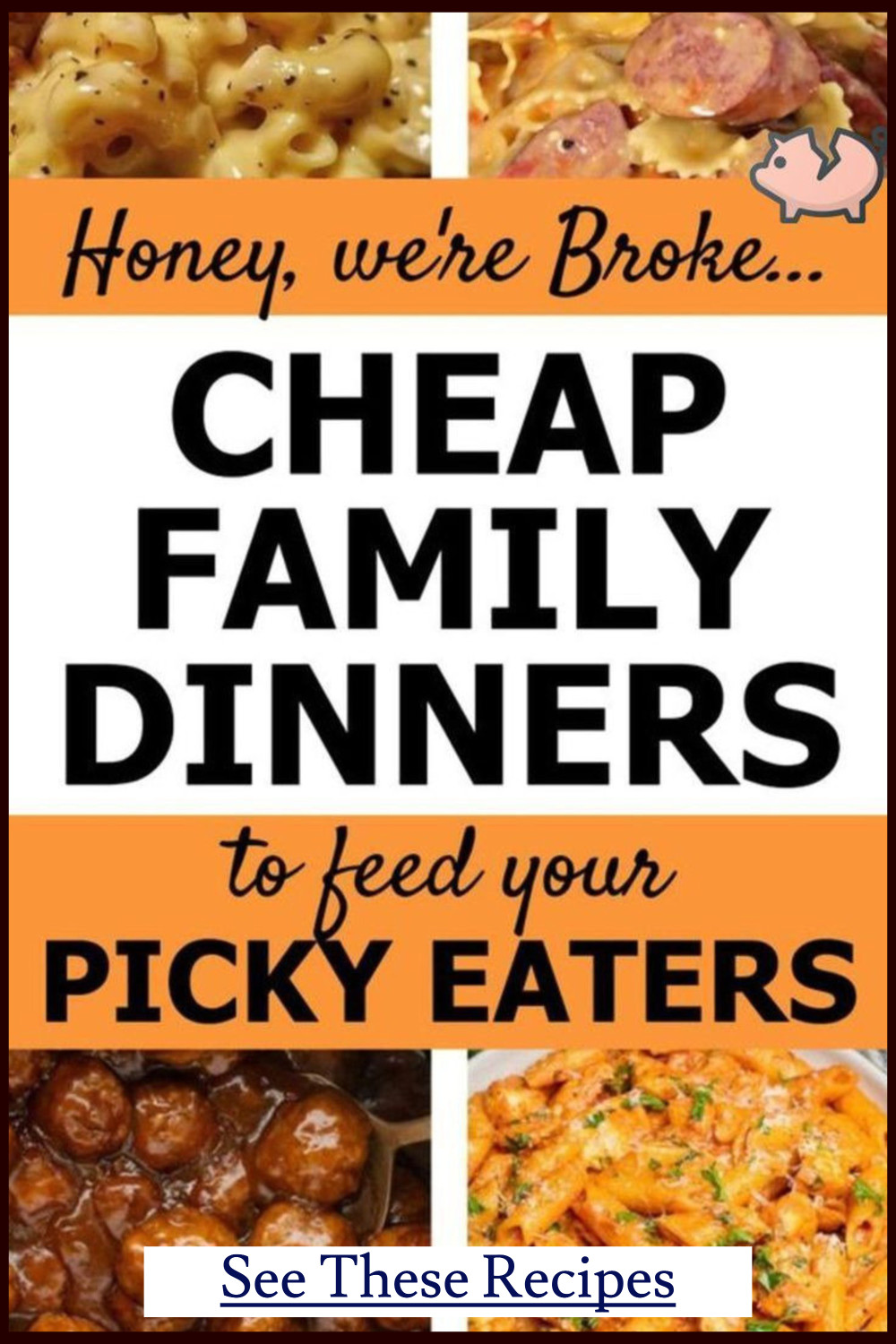 Cheap Family Dinners For Picky Eaters