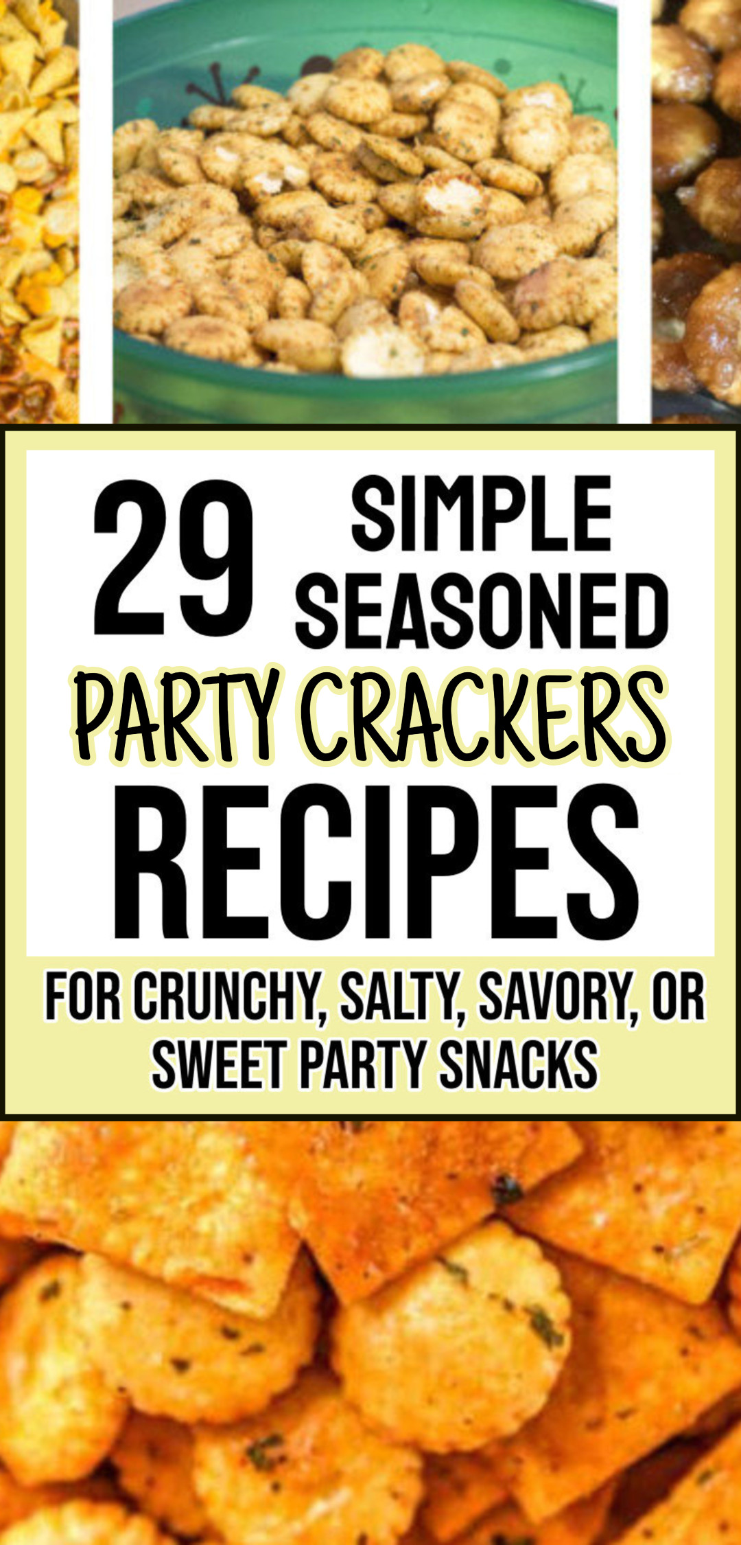 29 Seasoned Oyster Cracker Recipes For Crunchy, Salty, Savory, or Sweet Party Snacks
