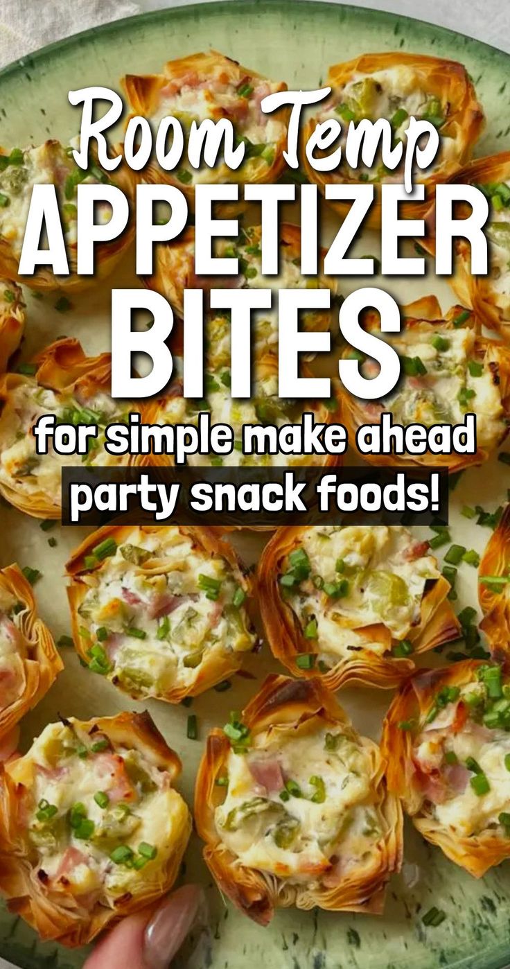 quick easy party snacks finger foods and savory bites to serve at room temp