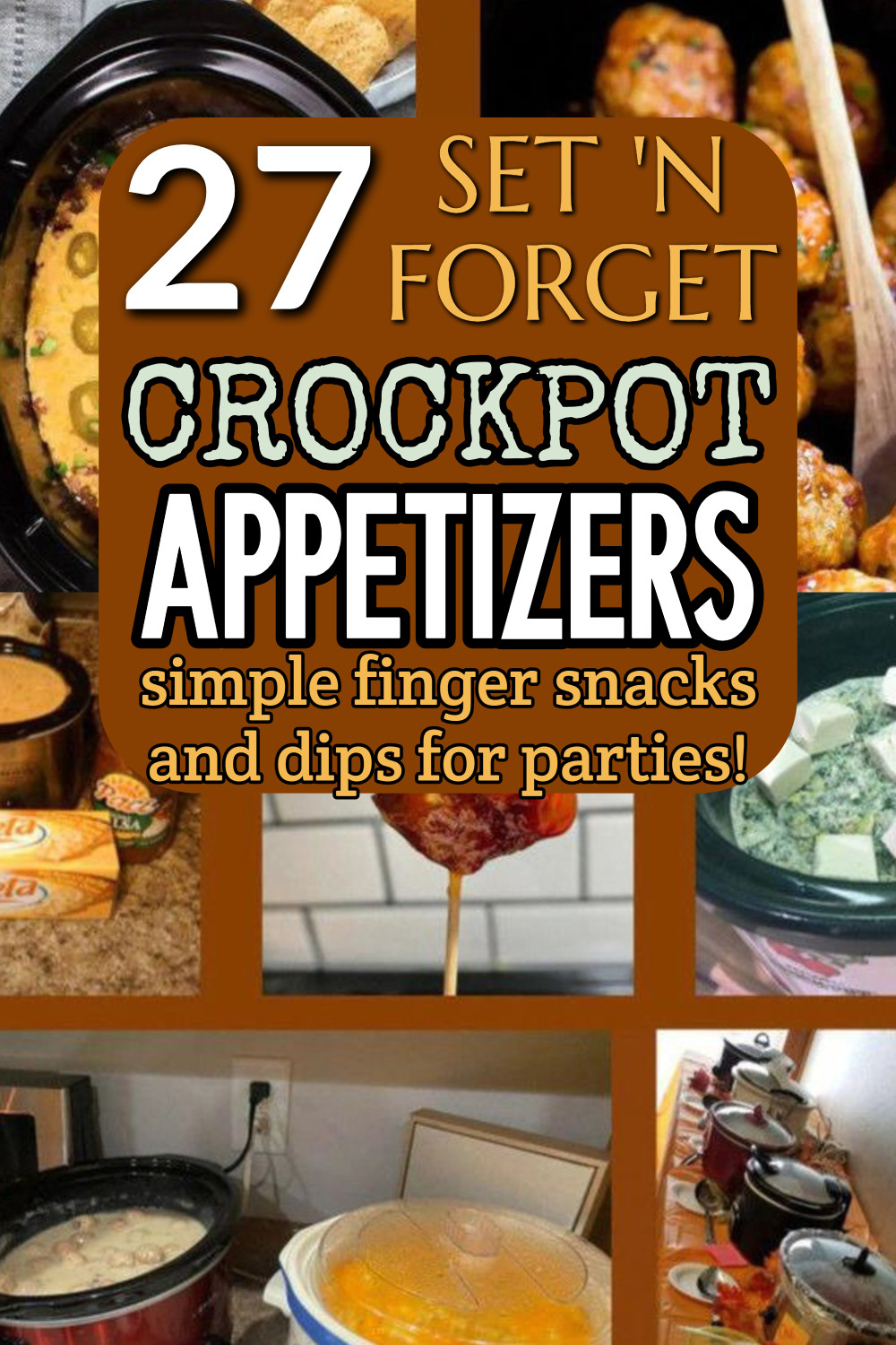 Crockpot Appetizers - 27 Make Ahead Party Food Recipes For Your Slow Cooker