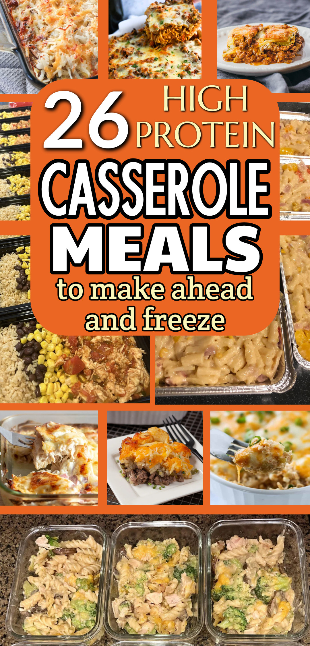 26 Protein Packed Casserole Meals To Make Ahead And Freeze