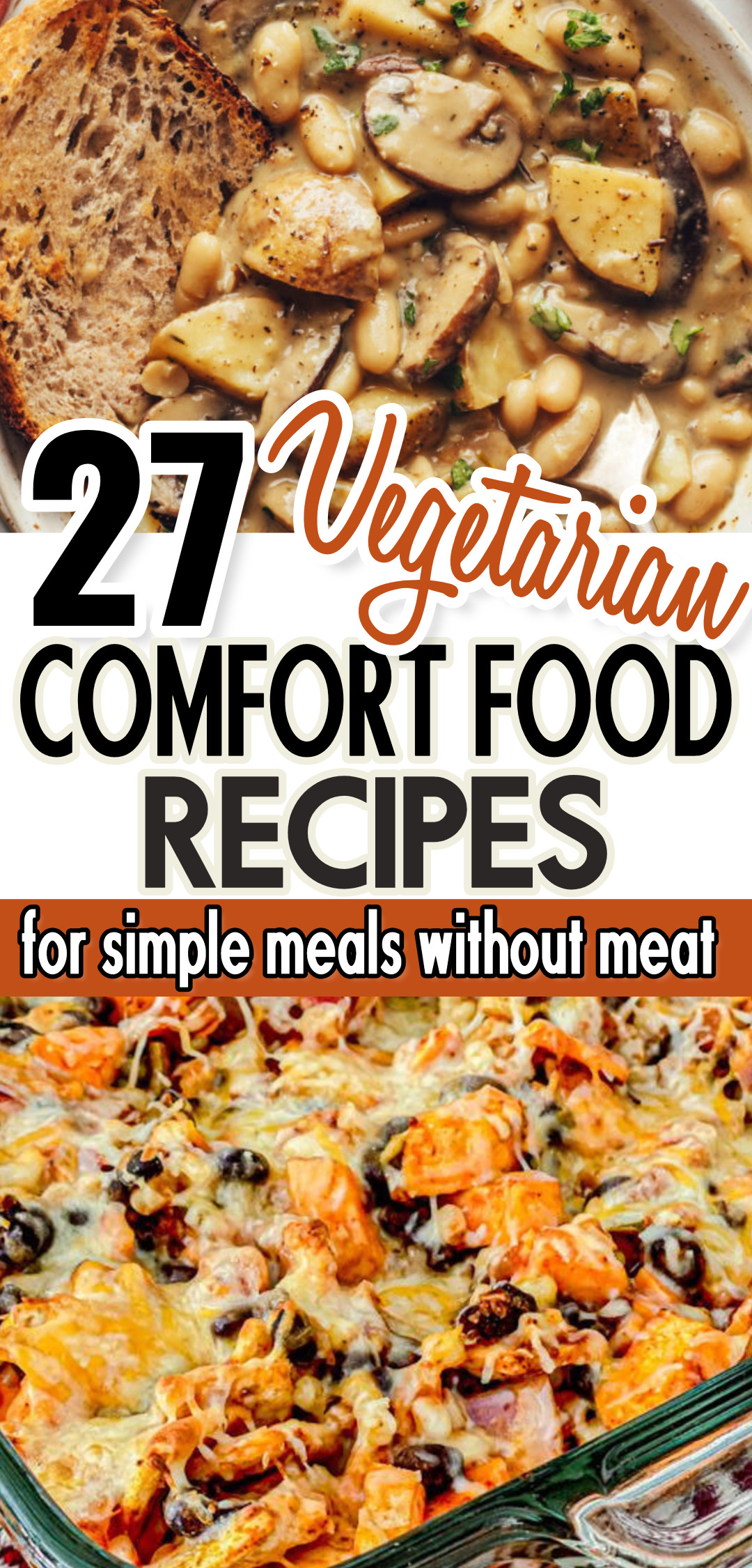 White Bean Mushroom Stew and Sweet Potato Black Bean Casserole