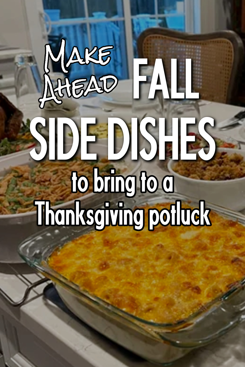 make ahead Thanksgiving side dishes