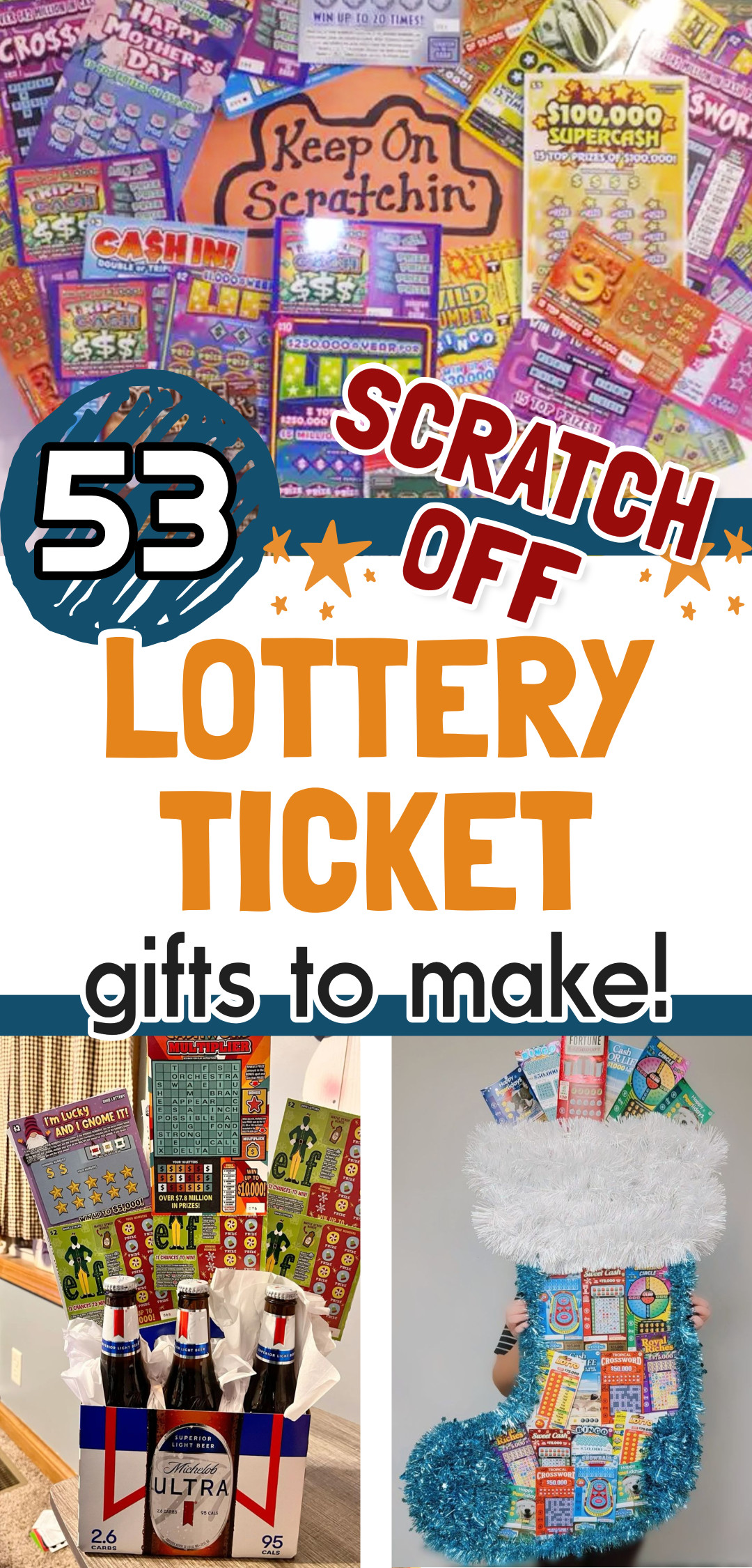 53 Lottery Ticket Gifts Ideas To Make With Scratch Off Tickets