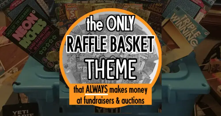 The ONLY Raffle Basket Theme That ALWAYS Makes Money At Fundraisers