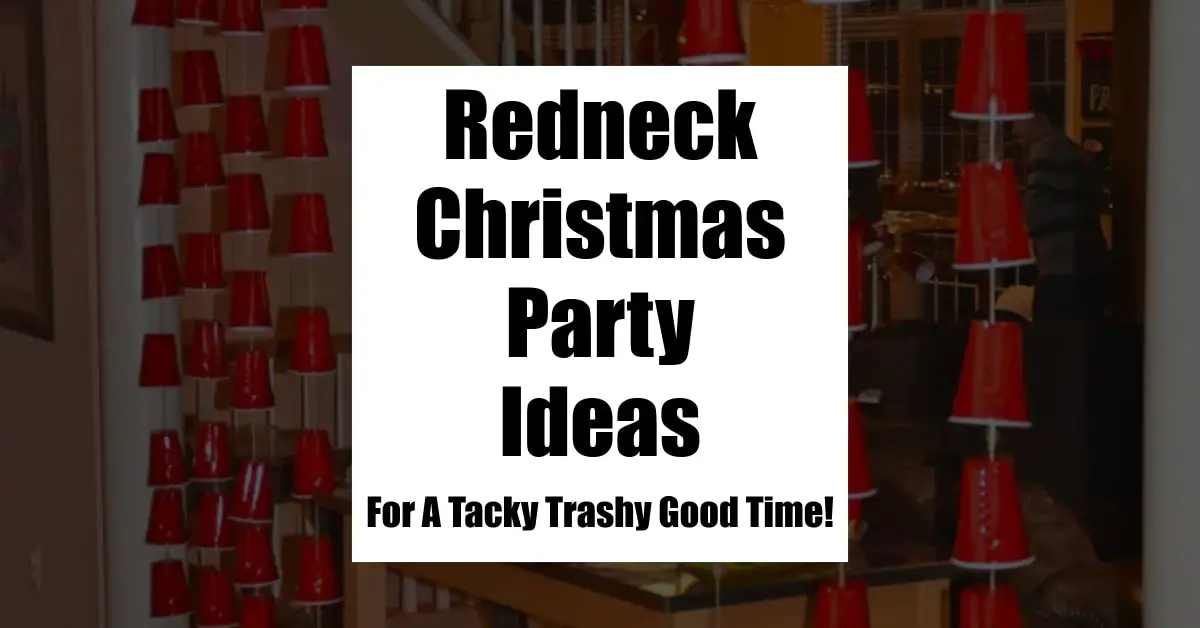 Jen's favorite redneck Christmas party ideas