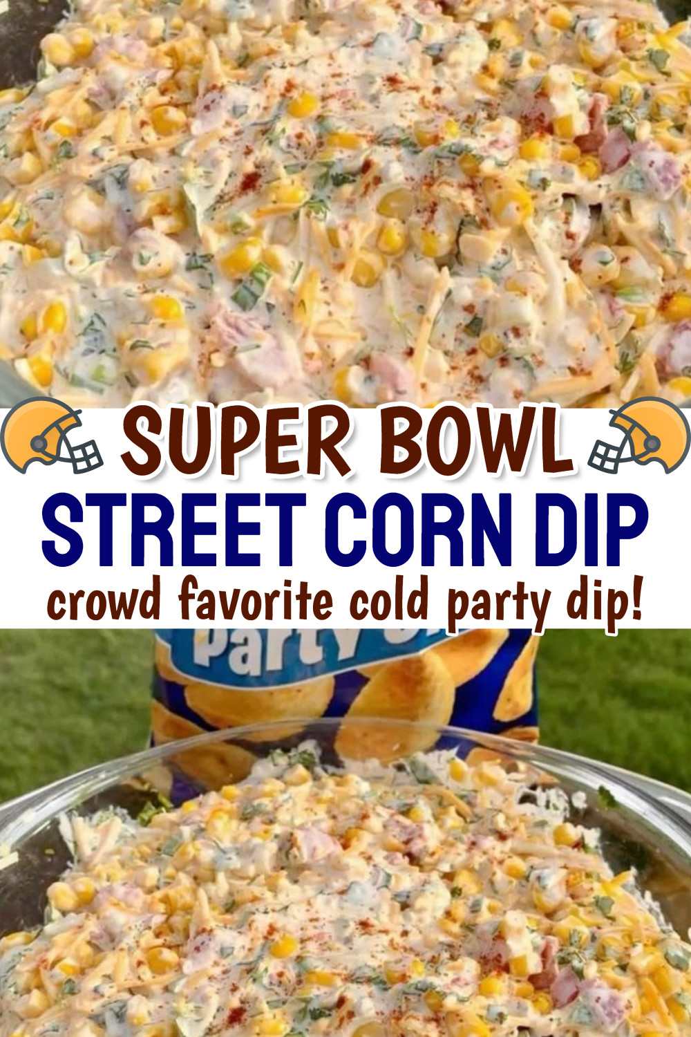 Super Bowl Street Corn Dip